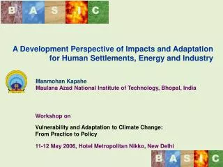 A Development Perspective of Impacts and Adaptation for Human Settlements, Energy and Industry