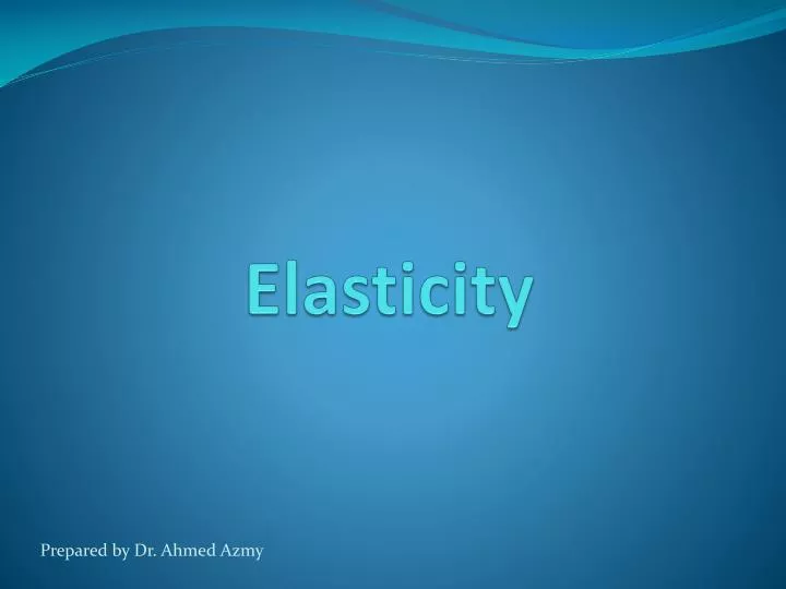 elasticity