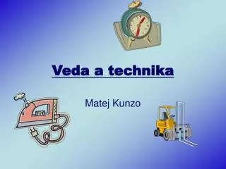 veda a technika