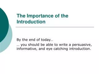 The Importance of the Introduction
