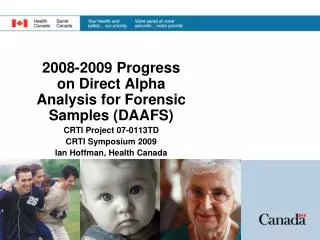 2008-2009 Progress on Direct Alpha Analysis for Forensic Samples (DAAFS) CRTI Project 07-0113TD