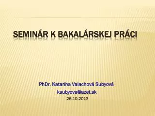 semin r k bakal rskej pr ci