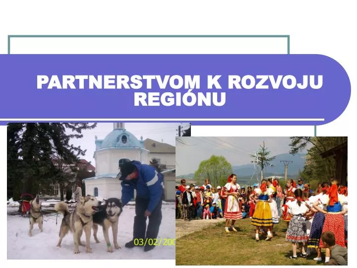 partnerstvom k rozvoju regi nu