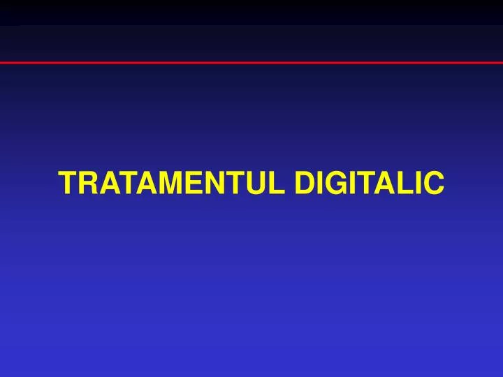 tratamentul digitalic