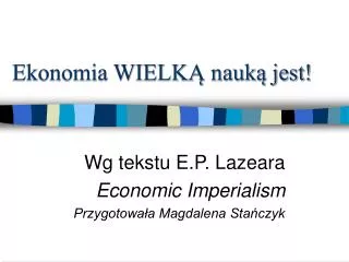 ekonomia wielk nauk jest