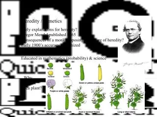 Heredity / Genetics