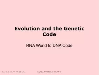 Evolution and the Genetic Code