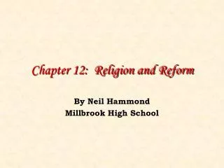 Chapter 12: Religion and Reform