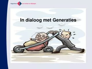 in dialoog met generaties