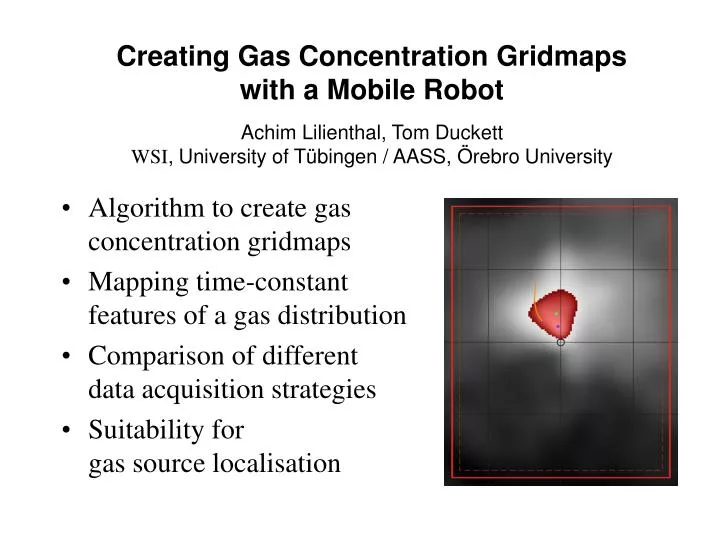 creating gas concentration gridmaps with a mobile robot