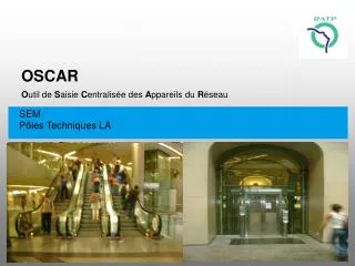 oscar o util de s aisie c entralis e des a ppareils du r seau