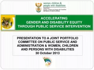 ACCELERATING GENDER AND DISABILITY EQUITY THROUGH PUBLIC SERVICE INTERVENTION