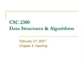 CSC 2300 Data Structures &amp; Algorithms