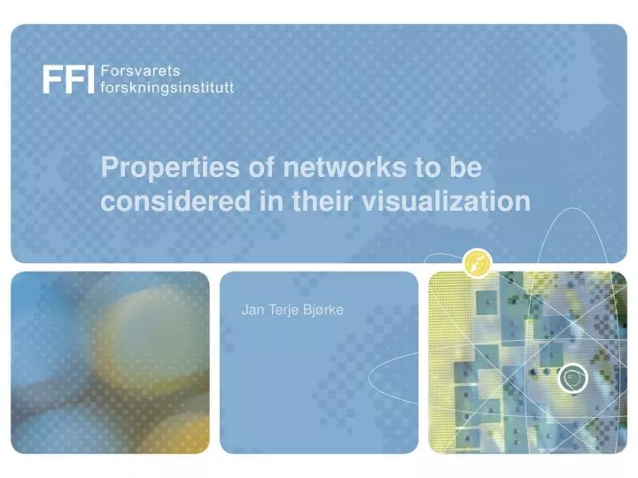 properties of networks to be considered in their visualization