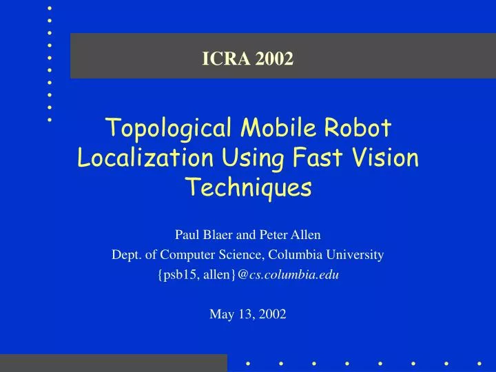 topological mobile robot localization using fast vision techniques