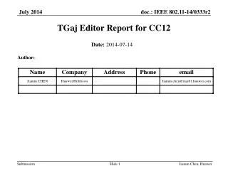 TGaj Editor Report for CC12