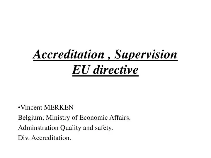 accreditation supervision eu directive