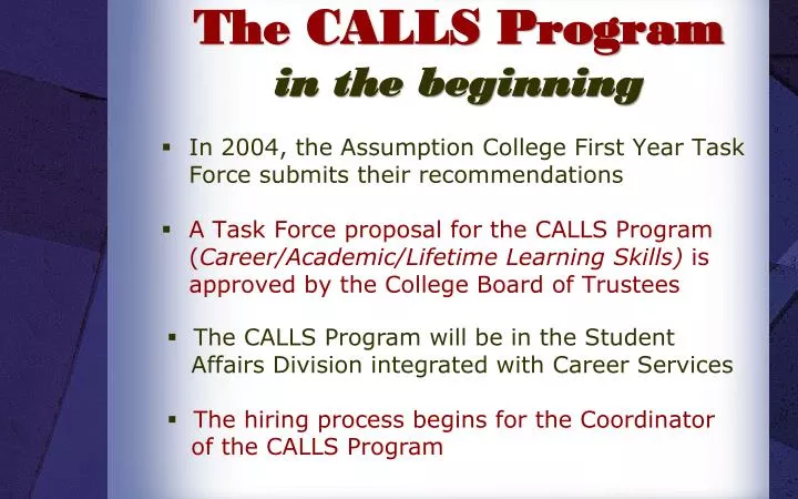 the calls program in the beginning