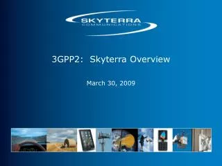 3GPP2: Skyterra Overview