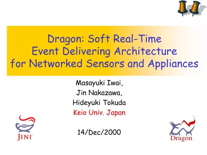 dragon soft real time event delivering architecture for networked sensors and appliances