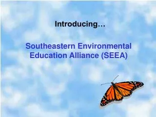 Southeastern Environmental Education Alliance (SEEA)