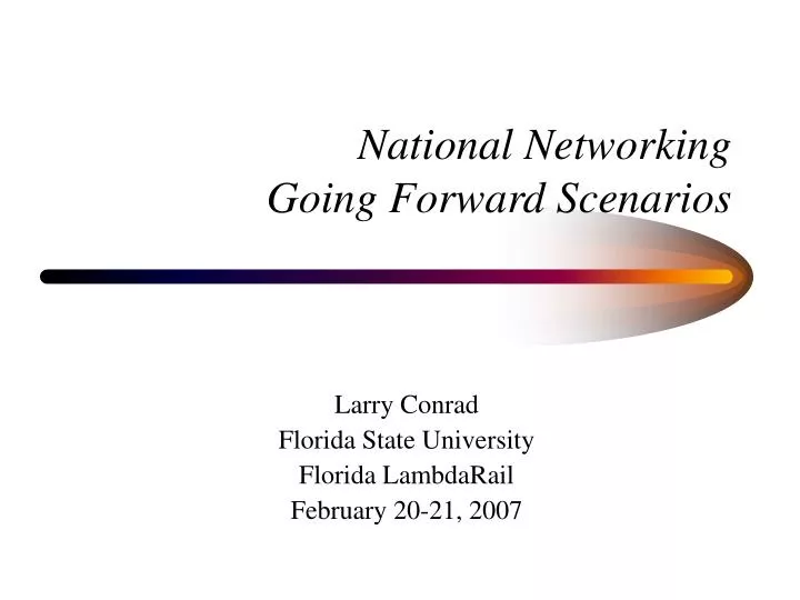 national networking going forward scenarios