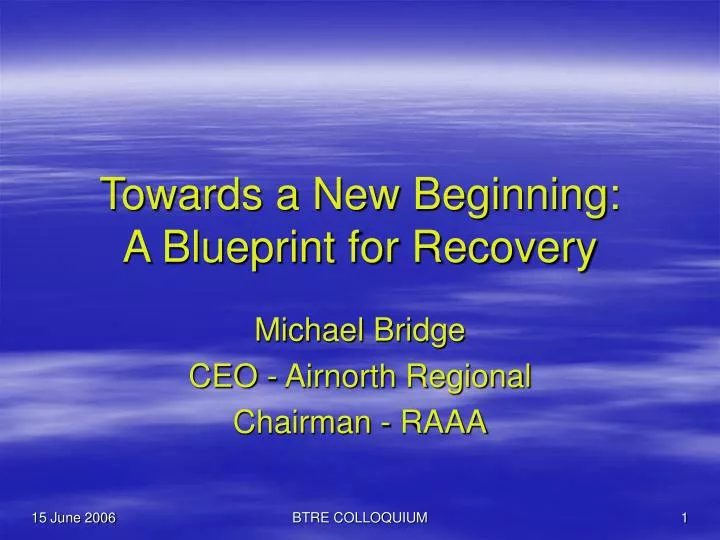 towards a new beginning a blueprint for recovery