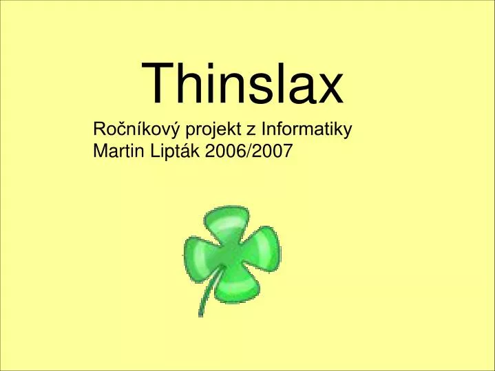 thinslax