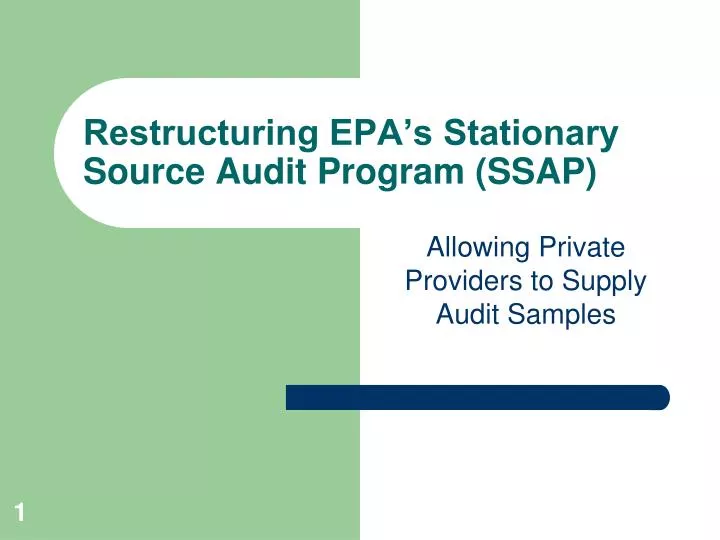 restructuring epa s stationary source audit program ssap