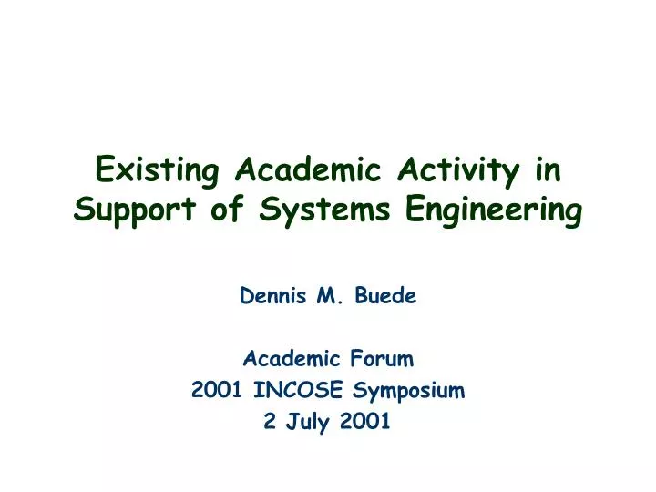 existing academic activity in support of systems engineering