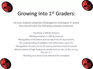 Growing Into 1 st Graders:
