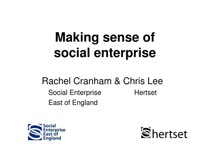 making sense of social enterprise
