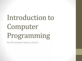 Introduction to Computer Programming