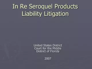 In Re Seroquel Products Liability Litigation