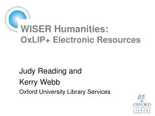 WISER Humanities: OxLIP+ Electronic Resources