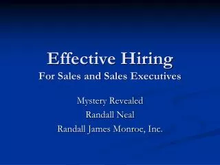 Effective Hiring For Sales and Sales Executives