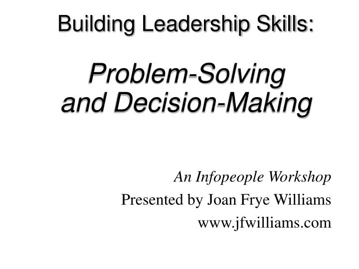 building leadership skills problem solving and decision making