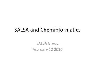 SALSA and Cheminformatics