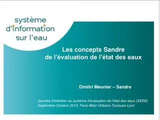 les concepts sandre de l valuation de l tat des eaux