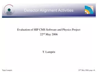 Detector Alignment Activities