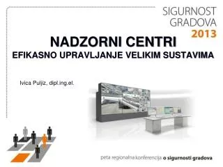 nadzorni centri efikasno upravljanje velikim sustavima