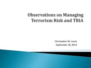 Observations on Managing Terrorism Risk and TRIA