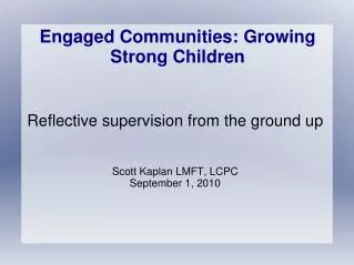 Engaged Communities: Growing Strong Children