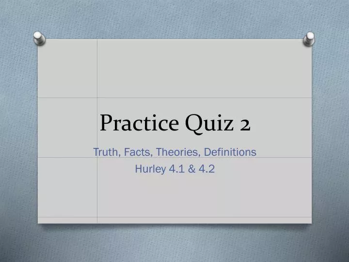 practice quiz 2
