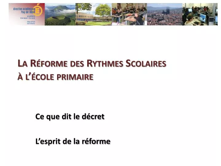 la r forme des rythmes scolaires l cole primaire