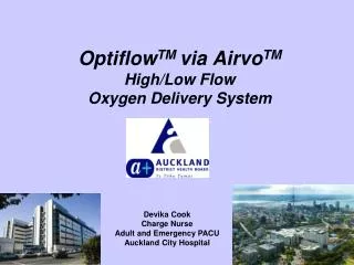 Optiflow TM via Airvo TM High/Low Flow Oxygen Delivery System