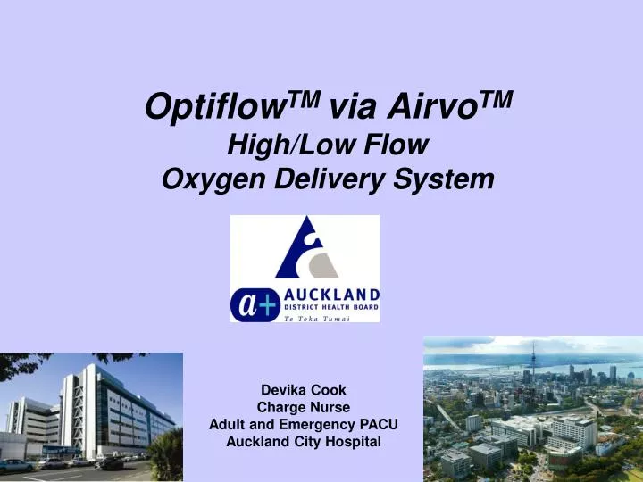 optiflow tm via airvo tm high low flow oxygen delivery system