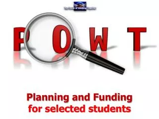 Planning and Funding for selected students