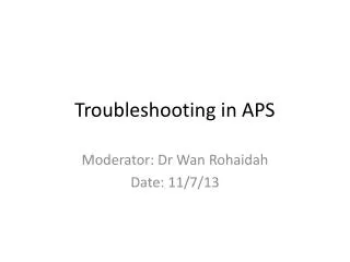 Troubleshooting in APS