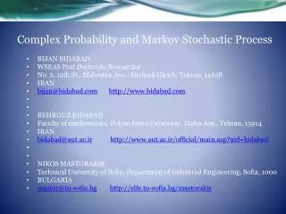 Complex Probability and Markov Stochastic Process